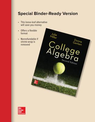 Loose Leaf Version for College Algebra - Miller, Julie