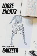 Loose Shorts: short comix