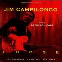 Loose - Jim Campilongo & the 10 Gallon Cats