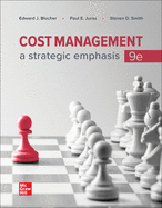 Looseleaf for Cost Management: A Strategic Emphasis