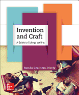 Looseleaf Invention and Craft 1e with MLA Booklet 2016 - Leathers Dively, Ronda