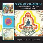 Loosen Up Naturally/The Sons/Follow Your Heart