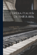 L'opra-Italien De 1548  1856