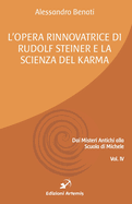 L'opera rinnovatrice di Rudolf Steiner e la scienza del karma