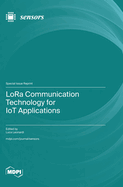 LoRa Communication Technology for IoT Applications