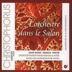 L'Orchestre dans le Salon: Duos for Harmonium & Piano