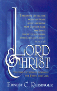 Lord and Christ: The Implications of Lordship for Faith and Life