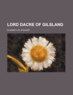 Lord Dacre of Gilsland