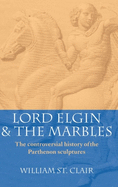 Lord Elgin and the marbles