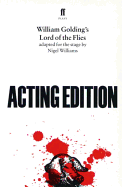 Lord of the Flies: adapted for the stage by Nigel Williams