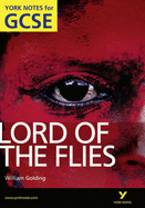 Lord of The Flies: York Notes for GCSE (Grades A*-G)