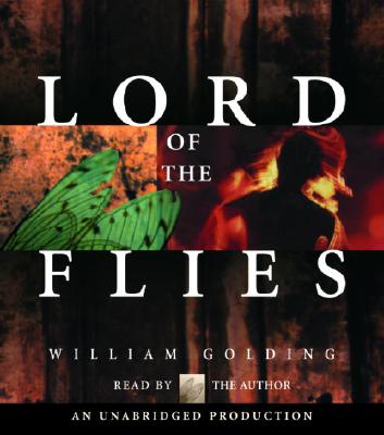 Lord of the Flies - Golding, William, Sir, and Golding, William (Read by)