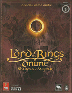 Lord of the Rings Online: Shadows of Angmar: Prima Official Game Guide - Searle, Mike