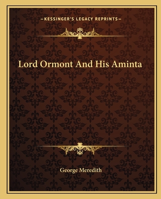 Lord Ormont And His Aminta - Meredith, George