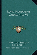 Lord Randolph Churchill V1