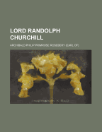 Lord Randolph Churchill