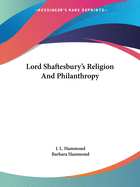 Lord Shaftesbury's Religion And Philanthropy