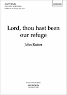 Lord, Thou Hast Been Our Refuge