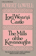 Lord Weary's Castle: The Mills of the Kavanaughs