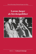 Lorenz Jaeger ALS Kirchenpolitiker