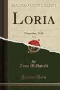 Loria, Vol. 2: November, 1924 (Classic Reprint)
