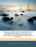 L'Orlando Furioso: Con Le Dichiarazioni Di Giovannandres Barotti E D'Altri, E Gli Argomenti Dei Quattro Comentatori Anguillara, Ammirato, Dolce E Verdizzotti, Volume 3