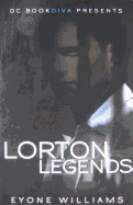 Lorton Legends (Dcbookdiva Publications)