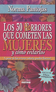 Los 30 Horrores Que Cometen las Mujeres y Como Evitarlos - Pantojas, Norma