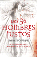 Los 36 Hombres Justos - Bourne, Sam, and Puig, Fernando Gari (Translated by)