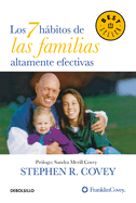 Los 7 Hßbitos de Las Familias Altamente Efectivas / The 7 Habits of Highly Effective Families