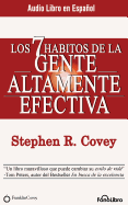 Los 7 Hbitos de la Gente Altamente Efectiva (the 7 Habits of Highly Effective People)