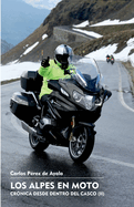 Los Alpes en moto: Cr?nica desde dentro del casco (II)