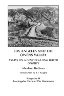 Los Angeles and the Owens Valley: Essays on Century-Long Water Dispute