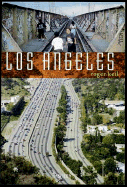 Los Angeles: Globalization, Urbanization and Social Struggles