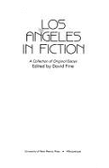 Los Angeles in Fiction: A Collection of Original Essays - Fine, David (Editor), and Fine, David M (Photographer)