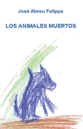 Los animales muertos