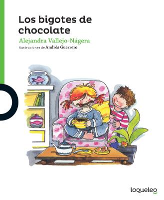 Los Bigotes de Chocolate ( Chocolate Mustache ) Spanish Edition - Vallejo-Nagera, Alejandra