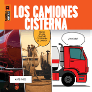 Los Camiones Cisterna