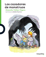Los Cazadores de Monstruos / Monsters Hunters: Spanish Edition