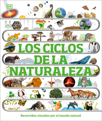 Los Ciclos de la Naturaleza (Timelines of Nature) - DK