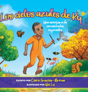 Los cielos azules de Ky: Una aventura de necesidades especiales