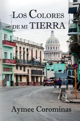 Los Colores de Mi Tierra - del Prieto, Manuel (Foreword by), and Sureda, Kika (Editor), and Villanueva, Pedro (Photographer)