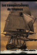 Los conquistadores de Filipinas