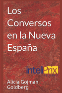 Los Conversos en la Nueva Espaa