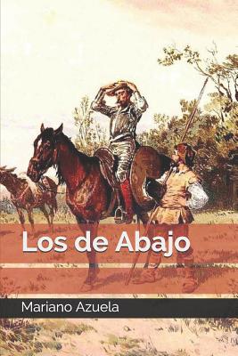 Los de Abajo (Spanish Edition) - Azuela, Mariano