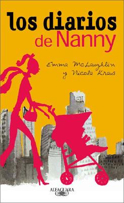 Los Diarios de Nanny - Kraus, Nicola, and McLaughlin, Emma