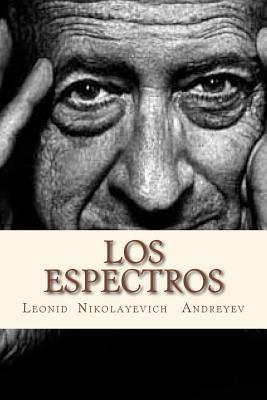 Los espectros - Andre (Editor), and Andreyev, Leonid Nikolayevich