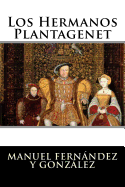 Los Hermanos Plantagenet