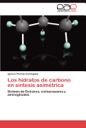 Los hidratos de carbono en sntesis asimtrica