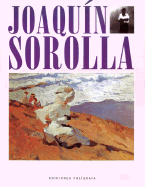 Los Impresionistas y Su Epoca - Sorolla, Joaquin